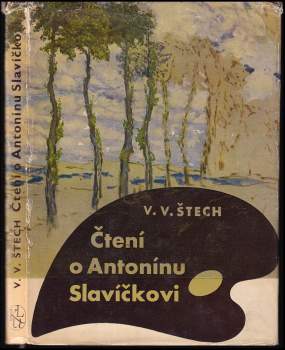 Čtení o Antonínu Slavíčkovi