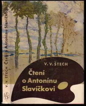 Čtení o Antonínu Slavíčkovi