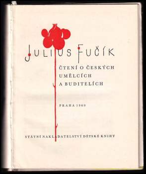 Julius Fučík: Čtení o českých umělcích a buditelích