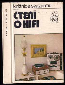 Čtení o hifi - Vladimír Gazda (1976, Naše vojsko) - ID: 57317