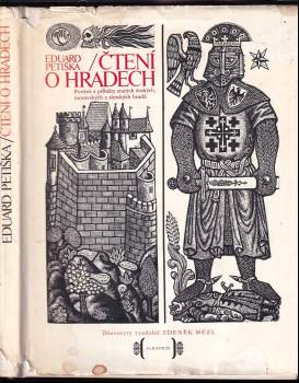 Čtení o hradech : pověsti a příběhy starých českých, moravských a slezských hradů - Eduard Petiška (1973, Albatros) - ID: 820371