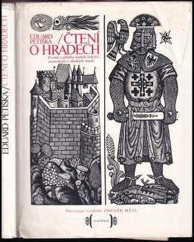 Čtení o hradech : pověsti a příběhy starých českých, moravských a slezských hradů - Eduard Petiška (1973, Albatros) - ID: 831766