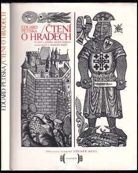 Čtení o hradech : pověsti a příběhy starých českých, moravských a slezských hradů - Eduard Petiška (1973, Albatros) - ID: 684396