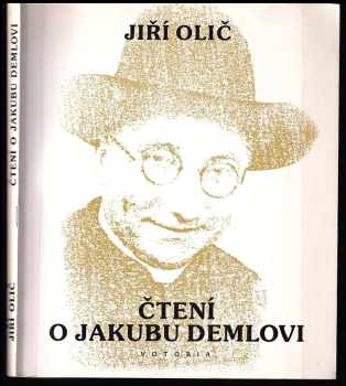 Čtení o Jakubu Demlovi - Jiří Olič (1993, Votobia) - ID: 3054775
