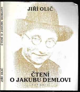 Jiří Olič: Čtení o Jakubu Demlovi