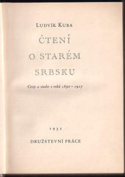 Ludvík Kuba: Čtení o starém Srbsku