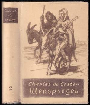 Čtení o Ulenspiegelovi, o jeho rekovných, veselých a slavných příhodách a o Lammovi Goedzakovi v zemi Flanderské a jinde