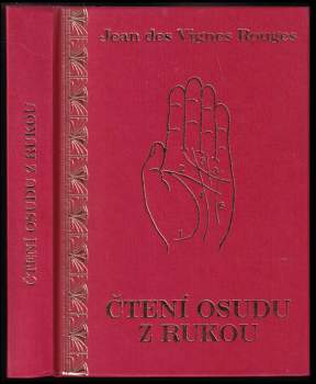 Jean Des Vignes Rouges: Čtení osudu z rukou