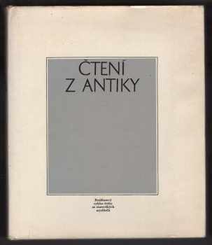 Čtení z antiky : rozhlasová Antická knihovna, cyklus četby ze starověkých myslitelů