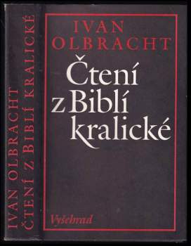 Ivan Olbracht: Čtení z Biblí kralické