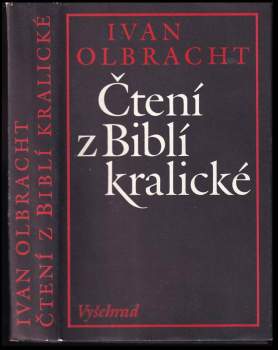 Ivan Olbracht: Čtení z Biblí kralické