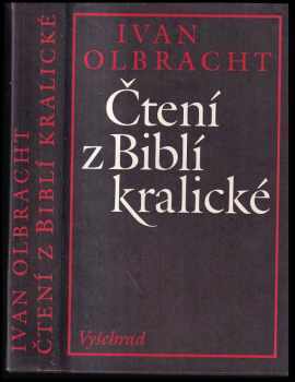 Ivan Olbracht: Čtení z Biblí kralické