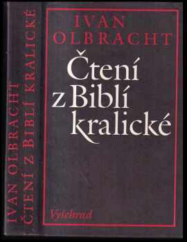 Ivan Olbracht: Čtení z Biblí kralické