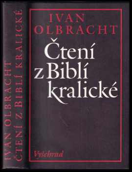 Čtení z Biblí kralické - Ivan Olbracht (1990, Vyšehrad) - ID: 486915