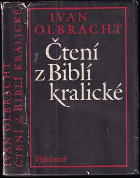 Čtení z Biblí kralické - Ivan Olbracht (1990, Vyšehrad) - ID: 766716