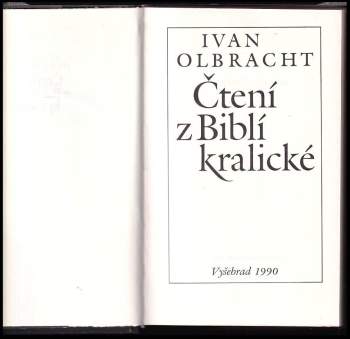 Ivan Olbracht: Čtení z Biblí kralické