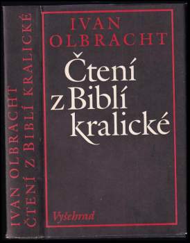 Ivan Olbracht: Čtení z Biblí kralické