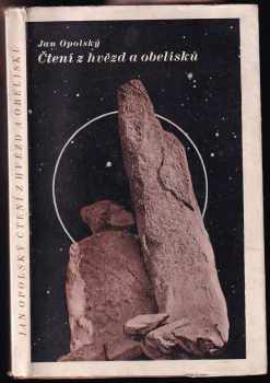 Čtení z hvězd a obelisků - Jan Opolský (1936, Umělecká beseda) - ID: 590347