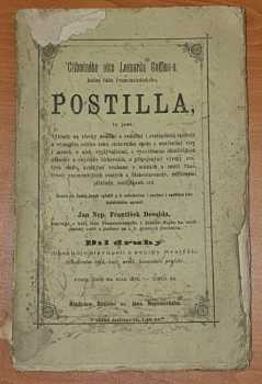 Ctihodného otce Leonarda Goffine-a, kněze řádu Premonstrátského, Postilla, to jest:, Výklady na všecky nedělní a sváteční i svatopostní epištoly a evangelia celého roku církevního