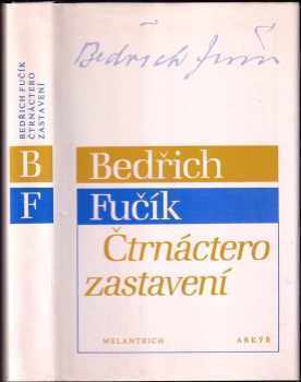 Bedřich Fučík: Čtrnáctero zastavení