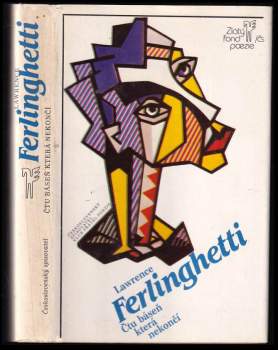 Lawrence Ferlinghetti: Čtu báseň, která nekončí