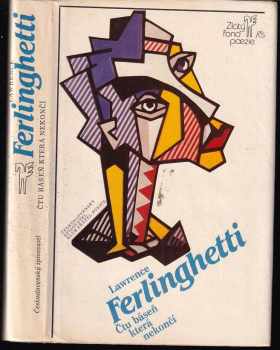 Čtu báseň, která nekončí - Lawrence Ferlinghetti (1984, Československý spisovatel) - ID: 668420