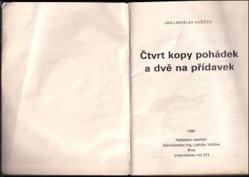 Jan Ladislav Vašíček: Čtvrt kopy pohádek a dvě na přídavek