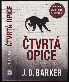 J. D Barker: Čtvrtá opice