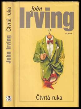 John Irving: Čtvrtá ruka