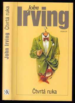 John Irving: Čtvrtá ruka