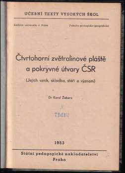 Karel Žebera: Čtvrtohorní zvětralinové pláště a pokryvné útvary ČSR
