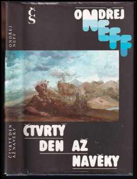 Čtvrtý den až navěky : Povídky - Ondřej Neff (1987, Československý spisovatel) - ID: 469211