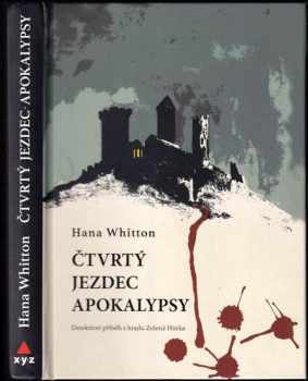 Hana Whitton: Čtvrtý jezdec apokalypsy