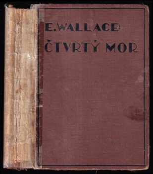 Edgar Wallace: Čtvrtý mor : The fourth plague