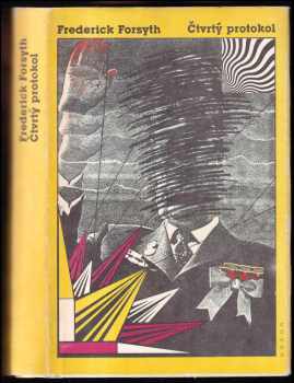 Frederick Forsyth: Čtvrtý protokol