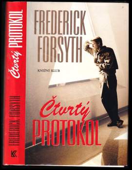 Frederick Forsyth: Čtvrtý protokol