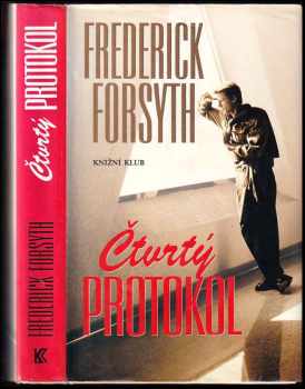 Frederick Forsyth: Čtvrtý protokol
