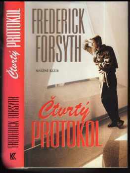 Frederick Forsyth: Čtvrtý protokol