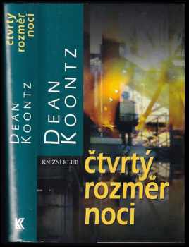 Dean R Koontz: Čtvrtý rozměr noci