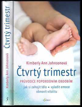 Kimberly Ann Johnson: Čtvrtý trimestr