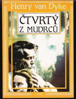 Henry van Dyke: Čtvrtý z mudrců