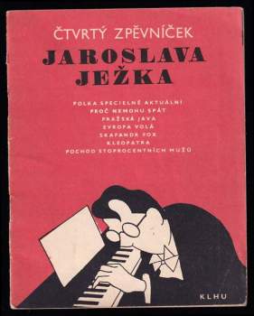 Čtvrtý zpěvníček Jaroslava Ježka