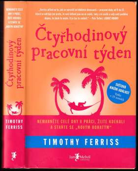 Timothy Ferriss: Čtyřhodinový pracovní týden
