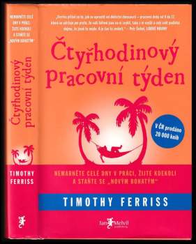 Timothy Ferriss: Čtyřhodinový pracovní týden