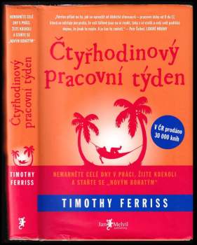 Timothy Ferriss: Čtyřhodinový pracovní týden