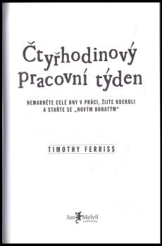 Timothy Ferriss: Čtyřhodinový pracovní týden