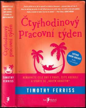 Timothy Ferriss: Čtyřhodinový pracovní týden