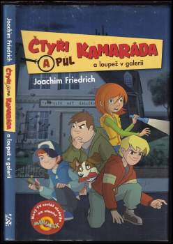 Čtyři a půl kamaráda a loupež v galerii