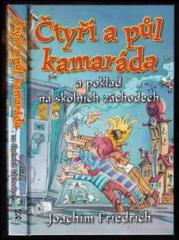 Čtyři a půl kamaráda a poklad na školních záchodech