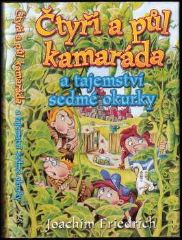 Čtyři a půl kamaráda a tajemství sedmé okurky